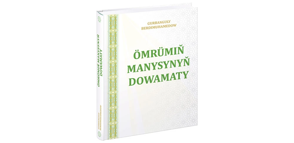 Ömrümiň manysynyň dowamaty – a treasure of generational upbringing surady